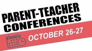 parent teacher conferences 2022 10 18